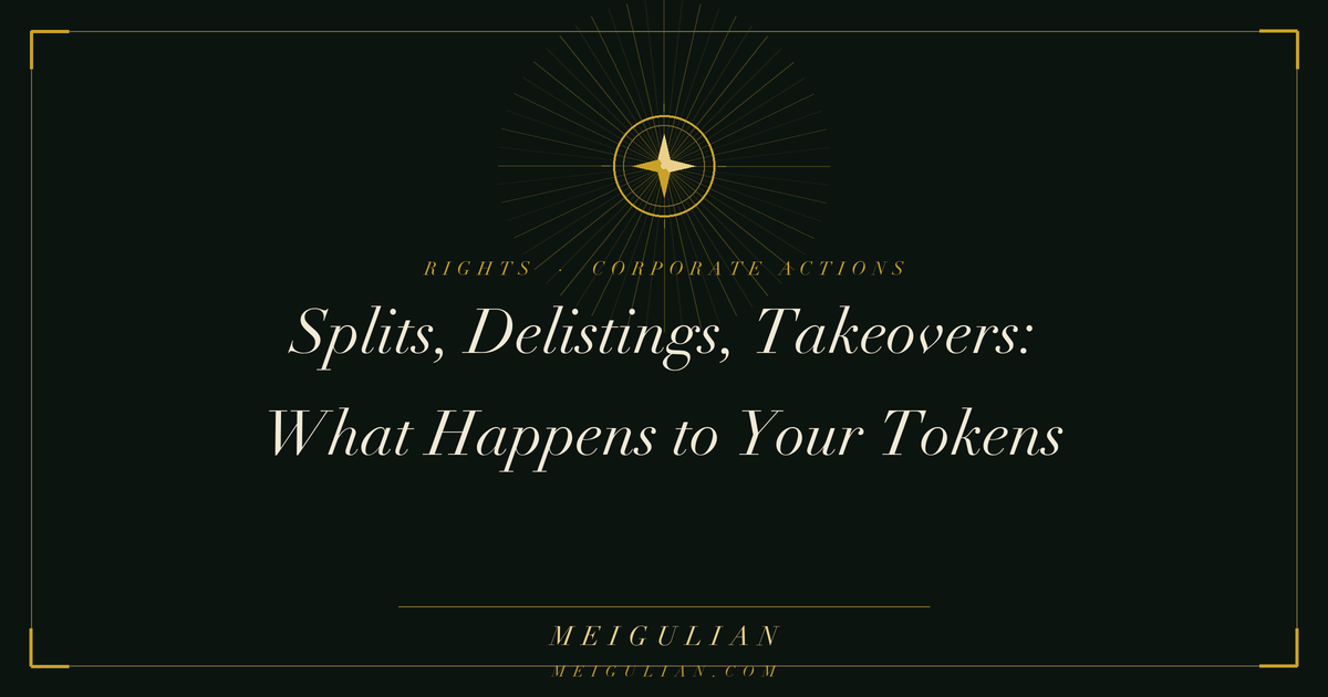 Meigulian cover card titled Splits, Delistings, Takeovers: What Happens to Your Tokens
